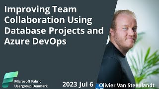 MDPUGDK Improving Team Collaboration Using Database Projects and Azure DevOps