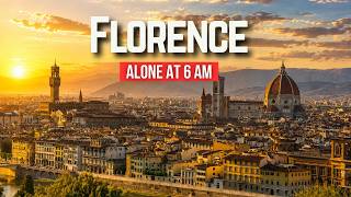 I Walked Through Florence at 6:00 AM… And Had the Whole City to Myself