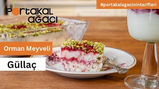 Orman Meyveli Güllaç