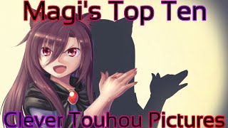 Magiftw's Top Ten Clever Touhou Pictures (Time For Some Ingenious Pictures!) Magiftw's Top Ten Clever Touhou Pictures (Time For Some Ingenious Pictures!)