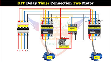 OFF Delay Timer Connection Two Motor @LearningEngineering