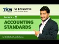 CS Executive CMA Revision Series | Accounting Standards Lec 2 | CA CS Harish Mathariya