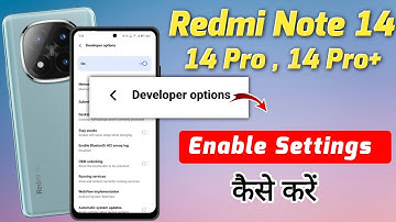 redmi note 14 pro me developer option kaise laye !! redmi note 14 me developer option kaise laye