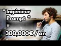 Dbunkage  un mtier  300000  prompt engineer