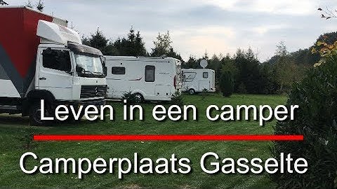 Leven in een camper 757, Camperplaats Gasselte