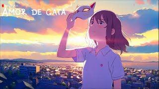 A Whisker Away : Amor de Gata - Trailer Subtitulado en Español l Netflix