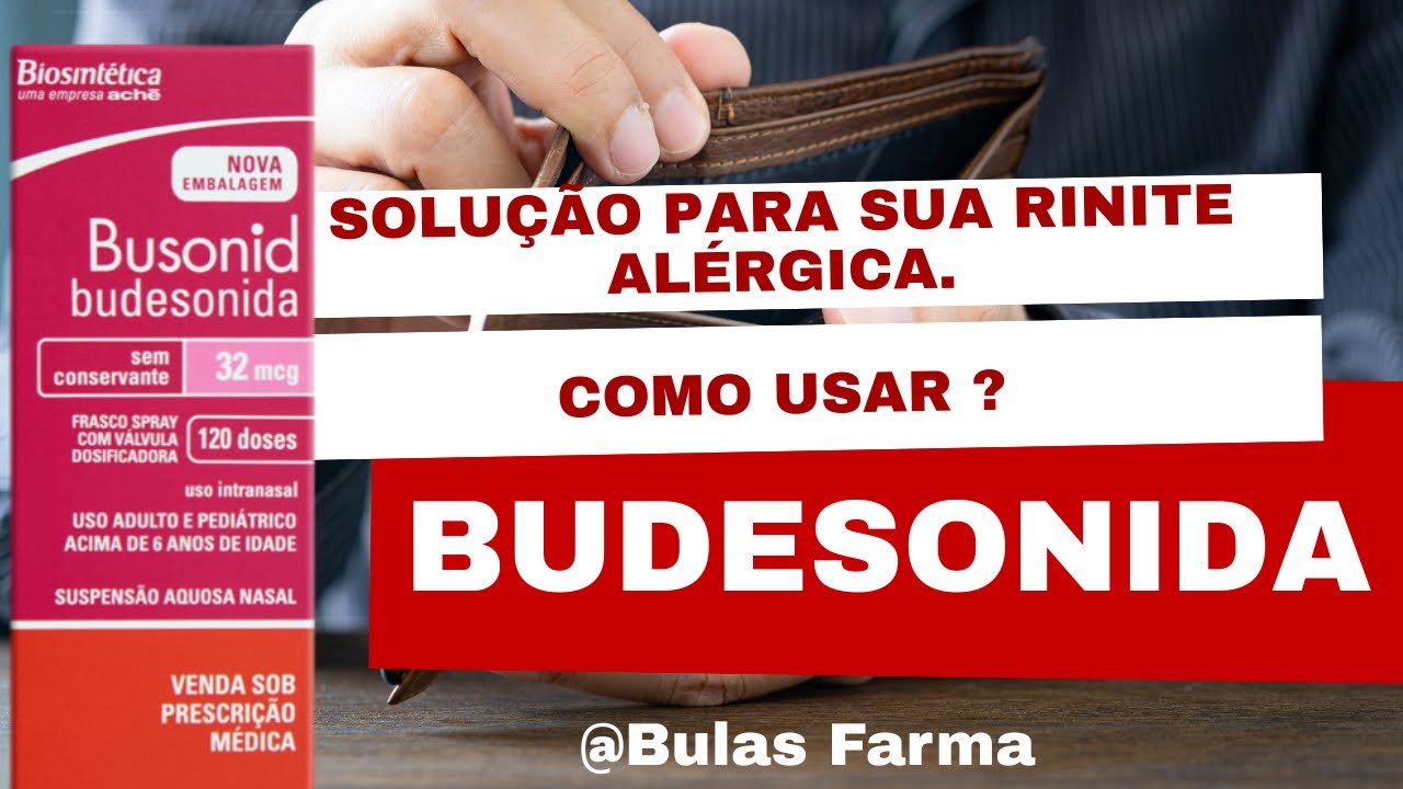Busonid ( Budesonida )Para que serve e como usar ? - YouTube