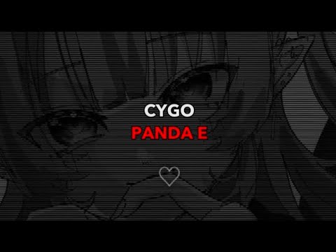 CYGO–PANDA E|текст песни