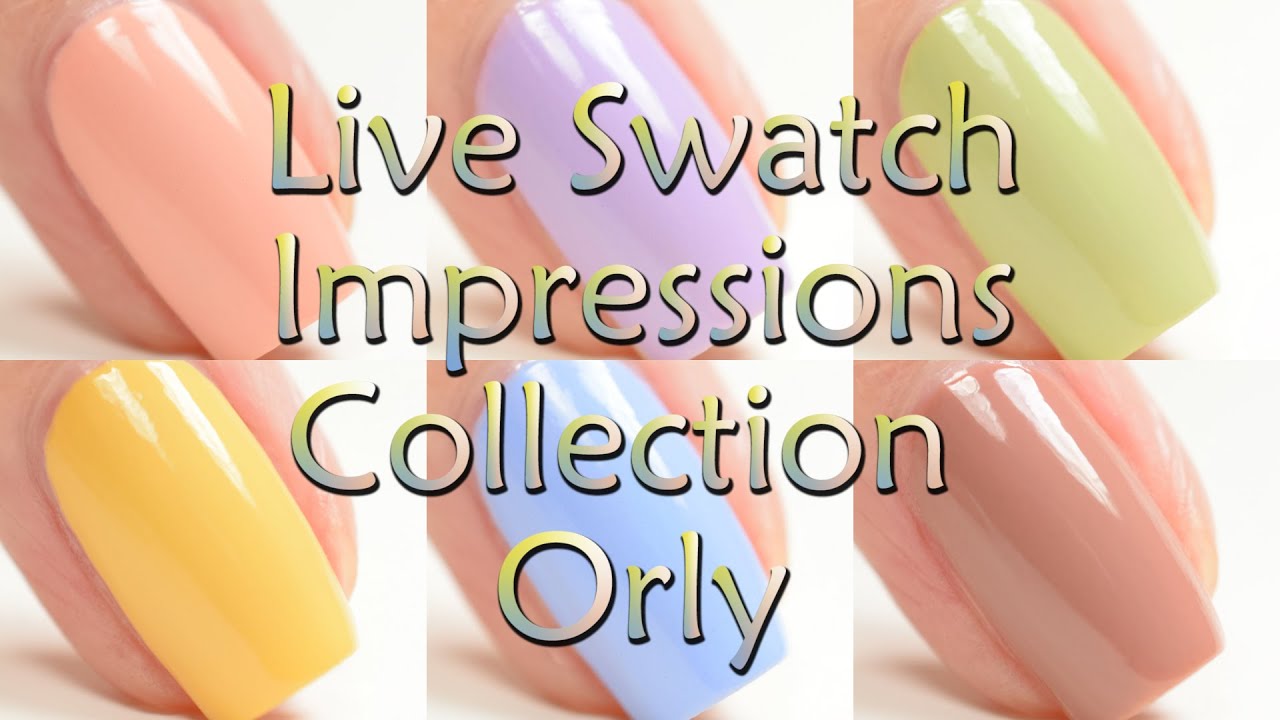 Orly | Impressions Collection | Live Swatch