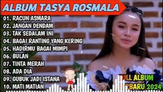 RACUN ASMARA, TAK SEDALAM INI - TASYA ROSMALA TERBARU TERPOPULER FULL ALBUM ADELLA 2024