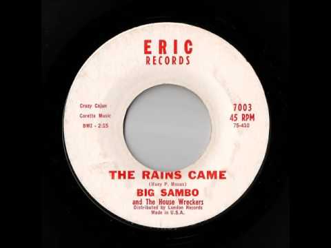 Big Sambo And The House Wreckers - The Rains Came (Eric)