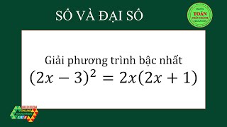 TOÁN THẦY CHÁNH | Giải phương trình bậc nhất sau