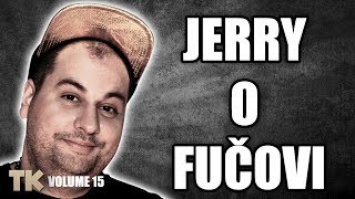 Temné Kecy Vol. 15 - Jerry o Fučovi