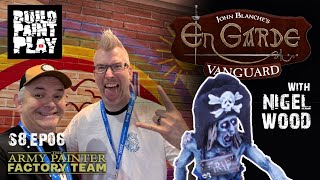 Build Paint Play –S8Ep06 – John Blanche's En Garde