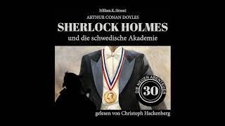 Die neuen Abenteuer | Folge 30: Sherlock Holmes und die schwedische Akademie (Komplettes Hörbuch)
