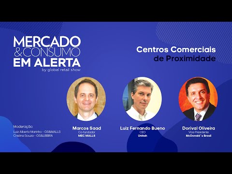 Mercado & Consumo EM ALERTA - "Centros Comerciais de Proximidade"