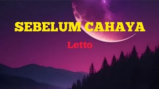 Letto-Sebelum cahaya(Lirik Lagu)