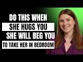 She Hugs You… Then What Do This to Stay on Her Mind (Most men miss this)