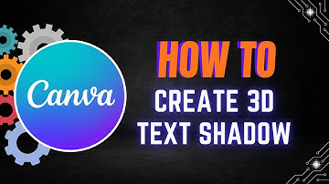 How to Create a 3D Text Shadow Effect in Canva