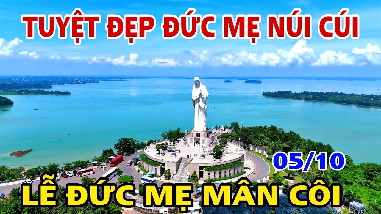 TUYỆT ĐẸP ĐỨC MẸ NÚI CÚI TRONG NGÀY LỄ ĐỨC MẸ MÂN CÔI .