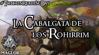 La Carga de los Rohirrim | Día de Leer a Tolkien #ReadingTolkienDay