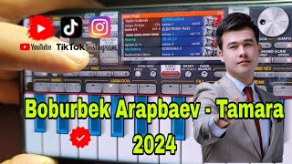 boburbek arapbaev tamara remix yngi 2024 tez kuring bomba