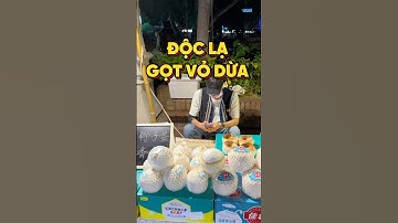 ĐỘC LẠ CÁCH GỌT DỪA #food