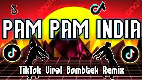 Pam Pam India | (TikTok Viral Bombtek Remix) Dj Rey Añez Remix