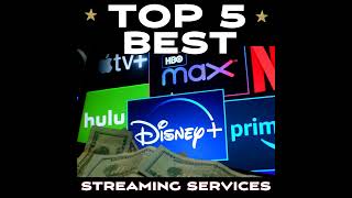 Top 5 Best Streaming Services