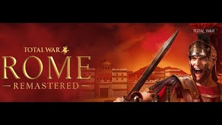 Ep.1 (Start) Julii || Rome Total War : Remastered