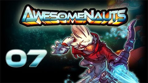Awesomenauts - Let