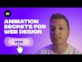 12 Principles to make your Webflow Animations look Pro