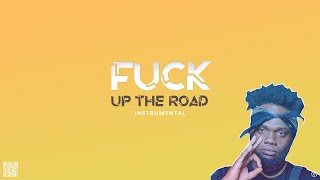 FXCK UP THE ROAD💸- |Trap Dancehall Riddim Instrumental 2021