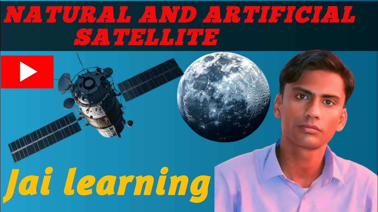 Artificial And Natural Satellite 🛰️|| Travelling to the Space 🚀