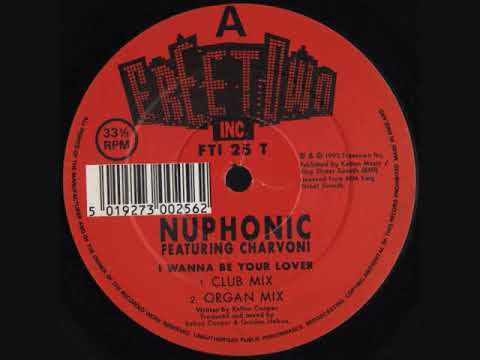 Charvoni — Nuphonic - I Wanna Be Your Lover (Organ Mix)