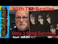 With the Beatles - Only 1 Song Survives