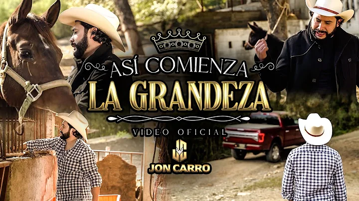 Jon Carro - As Comienza La Grandeza (Video Oficial)