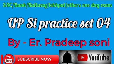 Practice Set 04 Discussion / Maths/ Up Si 2020/ Pradeep Soni