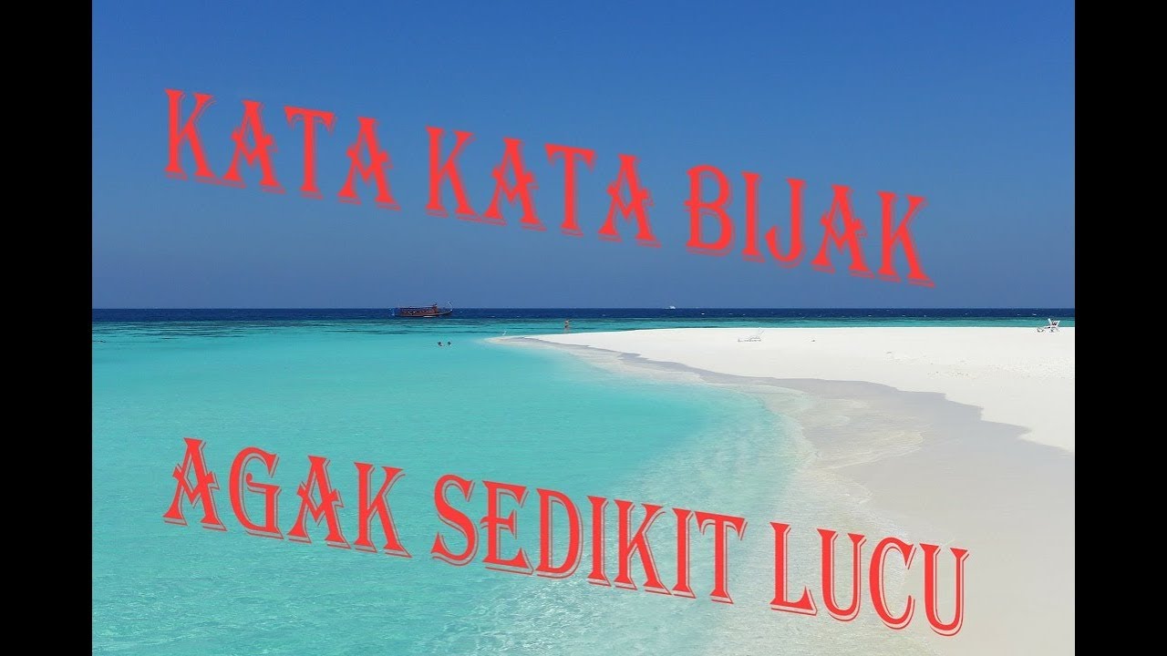 Kata Kata Motivasi Yang Agak Lucu Dikit Youtube