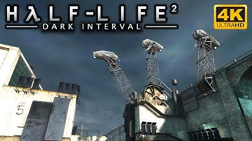 〈4K〉Half-Life 2: Beta Restored - FULL GAME Walkthrough - No Commentary - Dark Interval Part 2