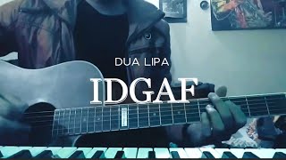 Dua Lipa - IDGAF (Guitar Instrumental) Cover by Josh