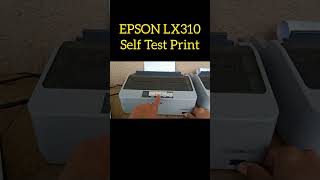 EPSON LX310 Self Test Print #pinoytechs #epson #lx310 #shorts