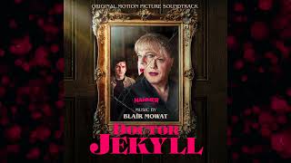 Doctor Jekyll Main Theme Composed By Blair Mowat