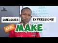 Quelques expressions anglaises utiles avec le mot make   teacher kerlin andr