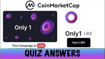 ONLY1 Quiz Answers | Earn Free LIKE Token | Learn & Earn ONLY1 ON COINMARKETCAP