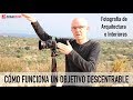 Objetivo descentrable para fotografía de arquitectura