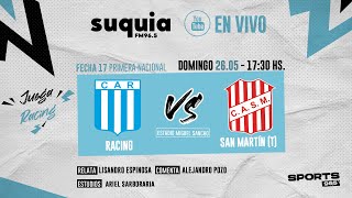 En Vivo Racing - San Martín T Fecha 17 - Primera Nacional Radio Suquia