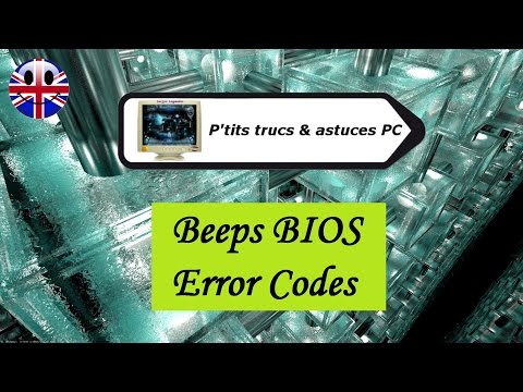 [#Vidéo N°48]  Beeps BIOS Error Codes [Tuto informatique]