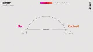 Ben Cadwell Complex Application Summer Intern