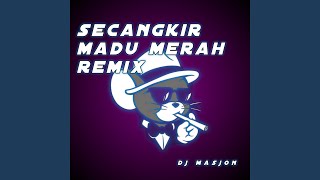 Download lagu Secangkir Madu Merah Remix